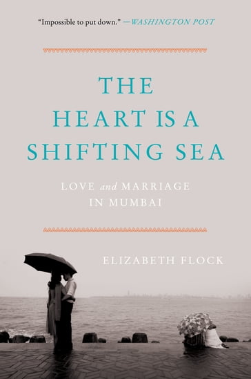 The Heart Is a Shifting Sea - Elizabeth Flock