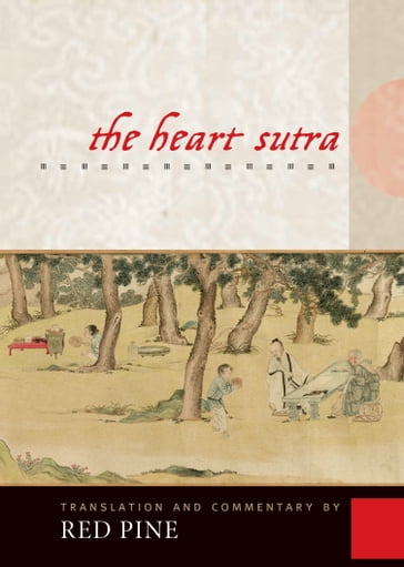 The Heart Sutra - Red Pine