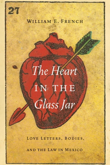 The Heart in the Glass Jar - William E. French