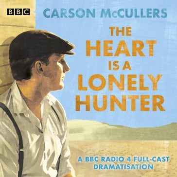 The Heart is a Lonely Hunter - Carson McCullers