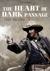 The Heart of Dark Passage