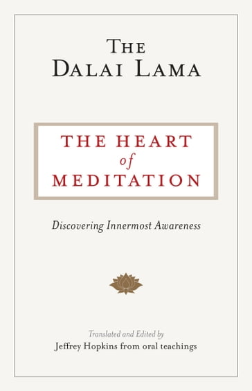 The Heart of Meditation - Jeffrey Hopkins - The Dalai Lama