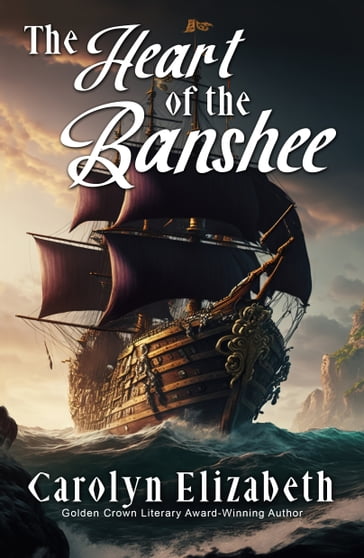 The Heart of the Banshee - Carolyn Elizabeth