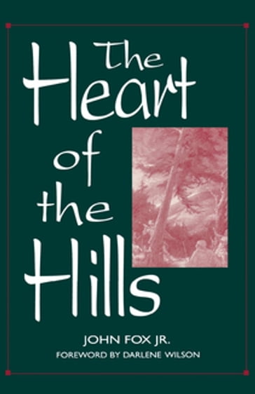 The Heart of the Hills - Jr. John Fox