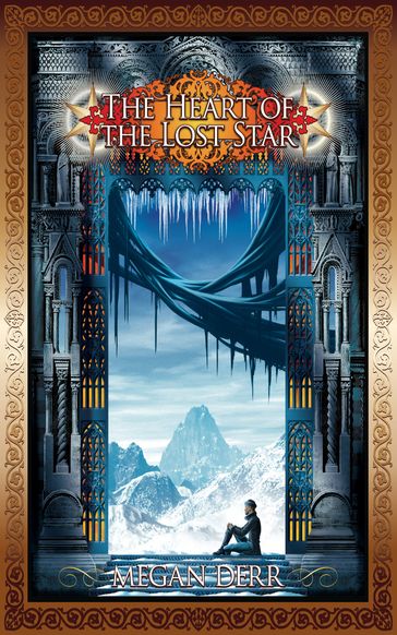 The Heart of the Lost Star - Megan Derr