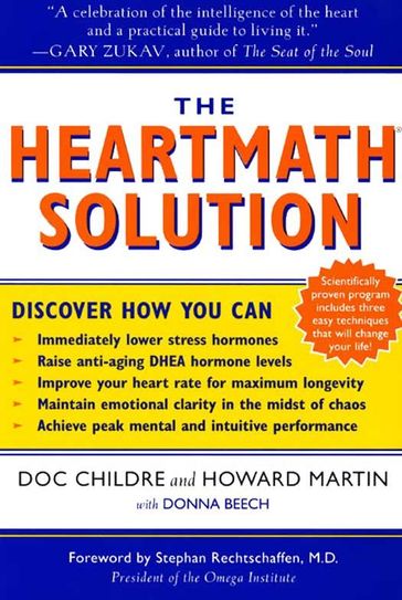 The HeartMath Solution - Doc Childre - Martin Howard