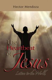 The Heartbeat of Jesus