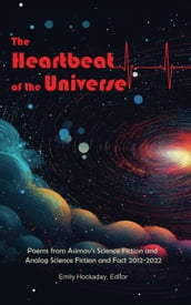 The Heartbeat of the Universe: Poems from Asimov
