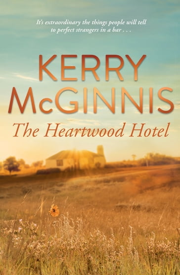 The Heartwood Hotel - Kerry McGinnis