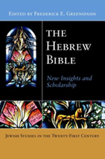 The Hebrew Bible - Frederick E. Greenspahn