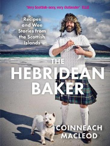 The Hebridean Baker - Coinneach MacLeod