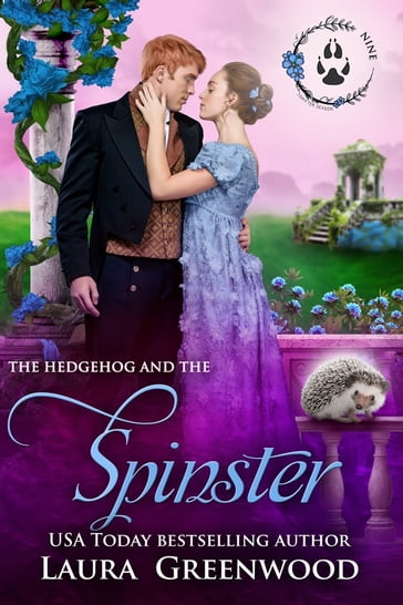 The Hedgehog and the Spinster - Laura Greenwood