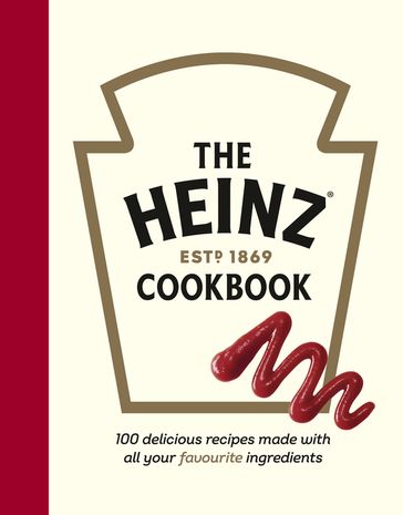 The Heinz Cookbook - H.J. Heinz Foods UK Limited