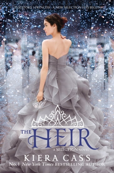 The Heir (The Selection, Book 4) - Kiera Cass