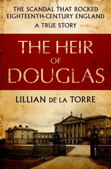 The Heir of Douglas - Lillian de la Torre