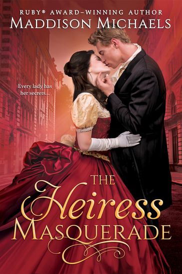 The Heiress Masquerade - Maddison Michaels