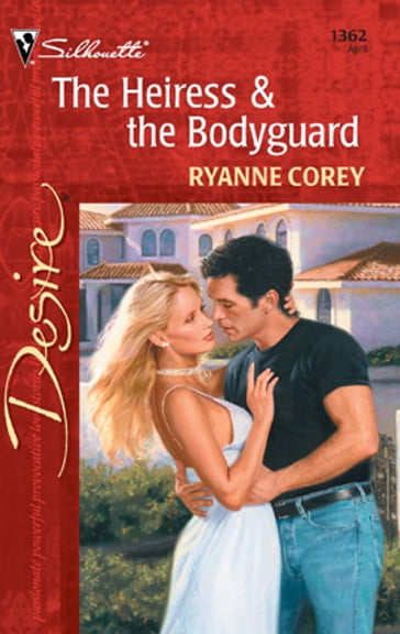 The Heiress & The Bodyguard - Ryanne Corey