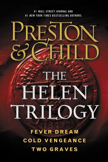 The Helen Trilogy - Douglas Preston - Lincoln Child