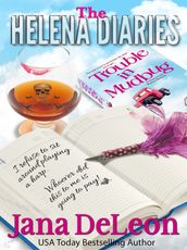 The Helena Diaries - Trouble in Mudbug
