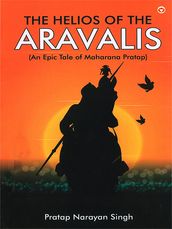 The Helios of the Aravalis (Novel)