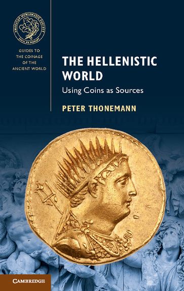 The Hellenistic World - Peter Thonemann