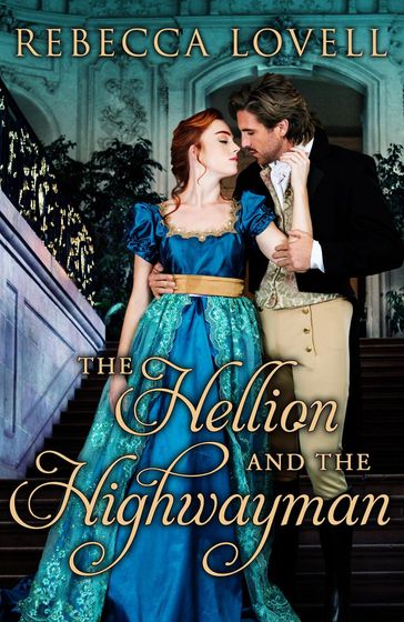 The Hellion and the Highwayman - Rebecca Lovell