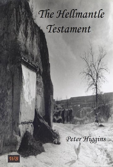 The Hellmantle Testament - Peter Higgins
