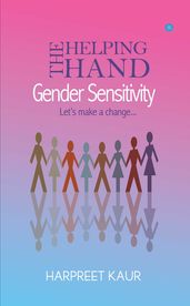 The Helping Hand - GENDER SENSITIVITY