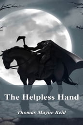 The Helpless Hand