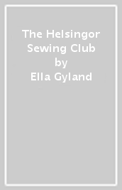 The Helsingor Sewing Club