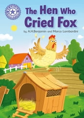 The Hen Who Cried Fox