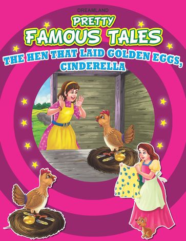 The Hen that Laid Golden Eggs AND Cinderella - Anuj Chawla