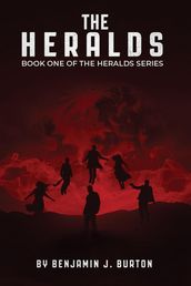 The Heralds: Book One Of The Herald