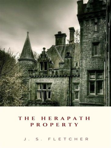 The Herapath Property - J. S. Fletcher