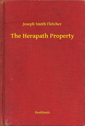 The Herapath Property - Joseph Smith Fletcher