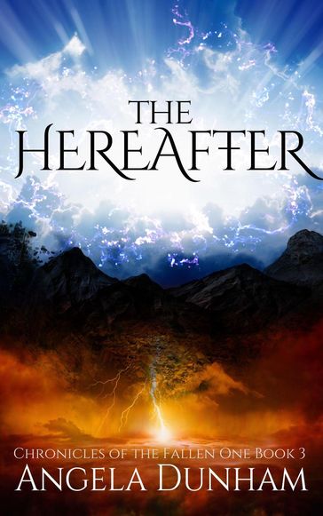 The Hereafter - Angela Dunham