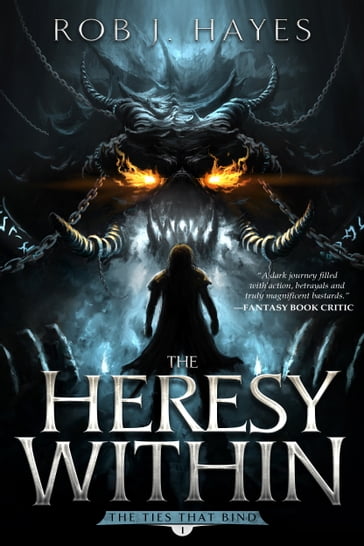 The Heresy Within - Rob J. Hayes