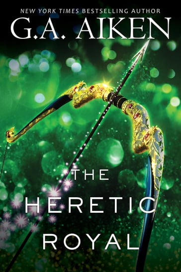 The Heretic Royal - G.A. Aiken