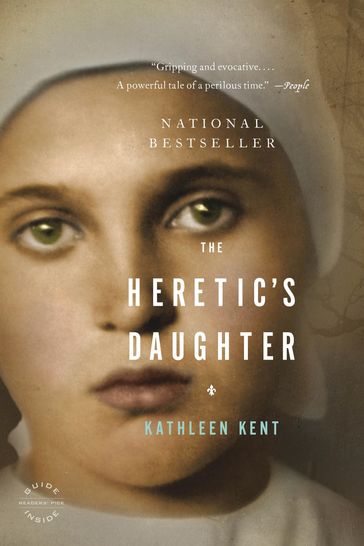 The Heretic's Daughter - Kathleen Kent