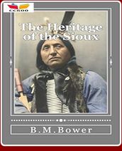 The Heritage of the Sioux