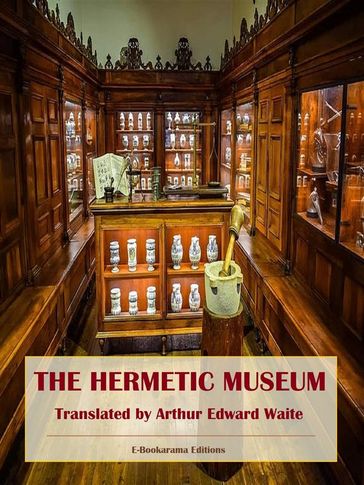 The Hermetic Museum - Arthur Edward Waite