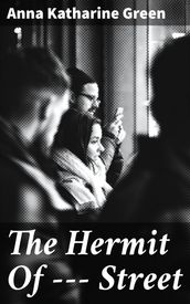 The Hermit Of Street