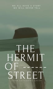 The Hermit Of ------ Street