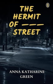 The Hermit Of  Street
