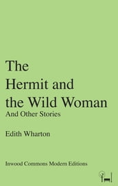 The Hermit and the Wild Woman