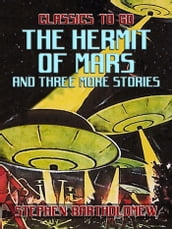 The Hermit of Mars and three more Stories