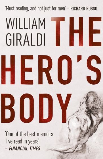 The Hero's Body - William Giraldi