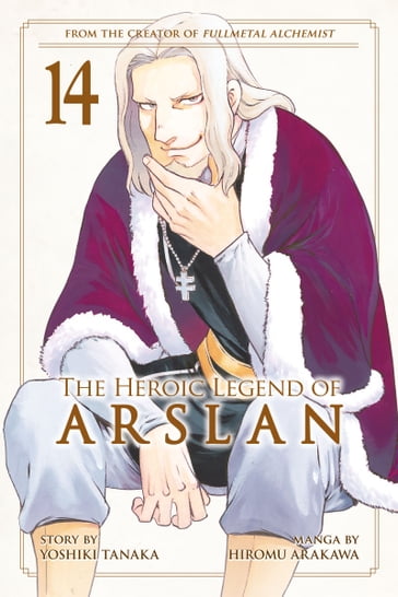 The Heroic Legend of Arslan 14 - Hiromu Arakawa - Yoshiki Tanaka