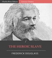 The Heroic Slave