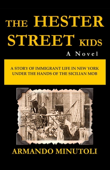 The Hester Street Kids - Armando Minutoli